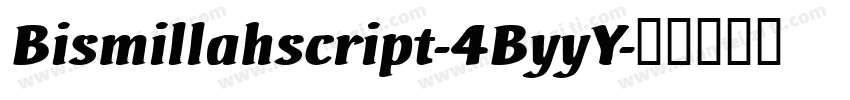Bismillahscript-4ByyY字体转换