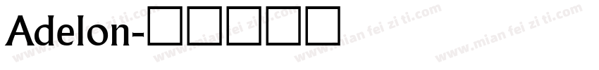 Adelon字体转换