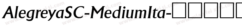 AlegreyaSC-MediumIta字体转换