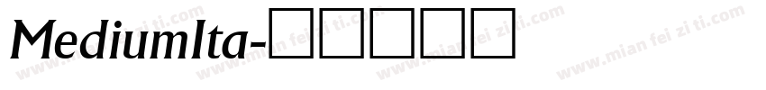 MediumIta字体转换