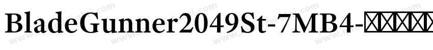 BladeGunner2049St-7MB4字体转换