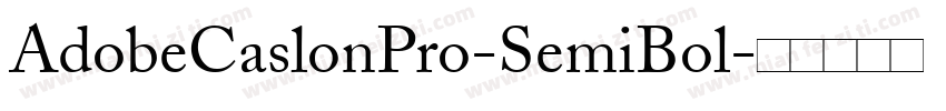 AdobeCaslonPro-SemiBol字体转换