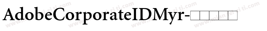 AdobeCorporateIDMyr字体转换
