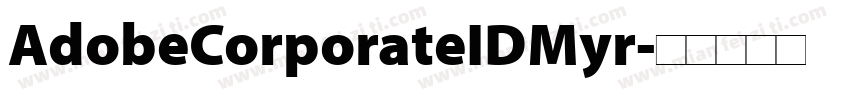 AdobeCorporateIDMyr字体转换