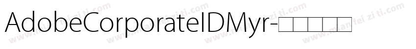 AdobeCorporateIDMyr字体转换