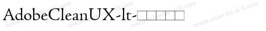 AdobeCleanUX-lt字体转换
