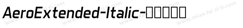 AeroExtended-Italic字体转换