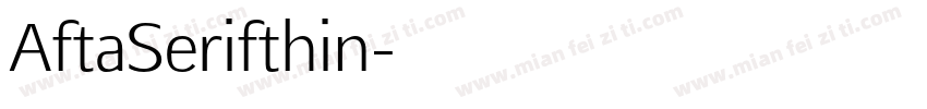 AftaSerifthin字体转换