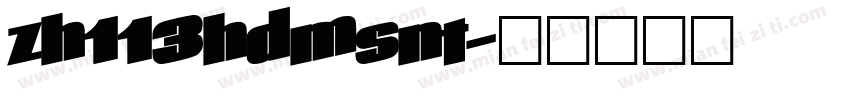 zh113hdmsnt字体转换