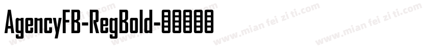 AgencyFB-RegBold字体转换