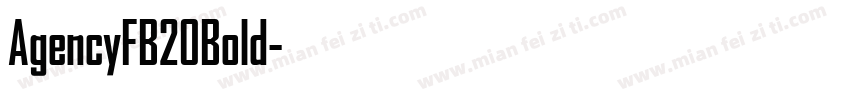AgencyFB20Bold字体转换