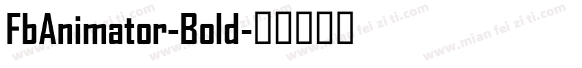 FbAnimator-Bold字体转换