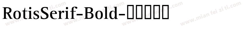 RotisSerif-Bold字体转换