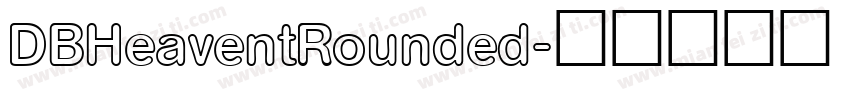 DBHeaventRounded字体转换