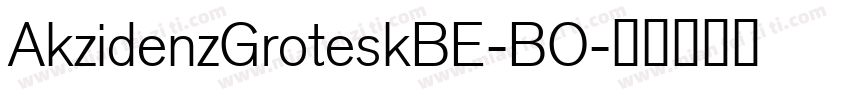 AkzidenzGroteskBE-BO字体转换