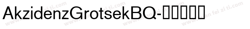 AkzidenzGrotsekBQ字体转换