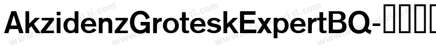 AkzidenzGroteskExpertBQ字体转换
