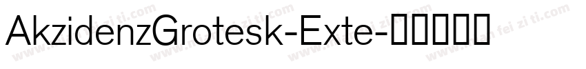 AkzidenzGrotesk-Exte字体转换
