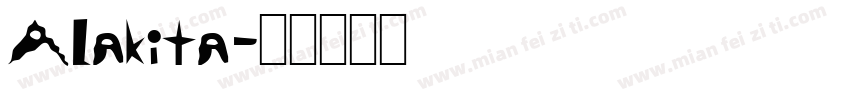 Alakita字体转换