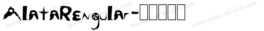 AlataRengular字体转换