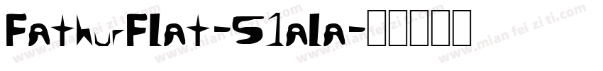 FathurFlat-51ala字体转换