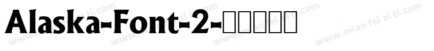 Alaska-Font-2字体转换