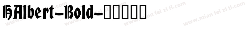 HAlbert-Bold字体转换