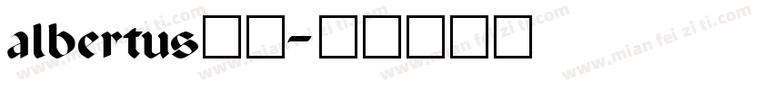albertus字体字体转换