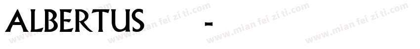 albertus字体字体转换