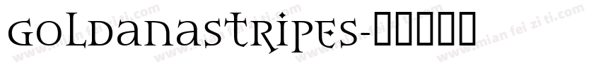 goldanastripes字体转换