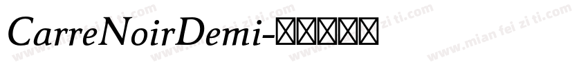 CarreNoirDemi字体转换