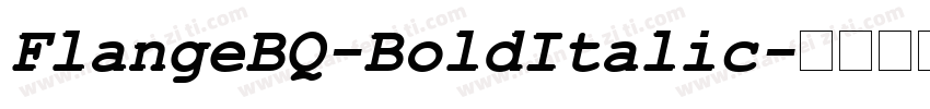 FlangeBQ-BoldItalic字体转换