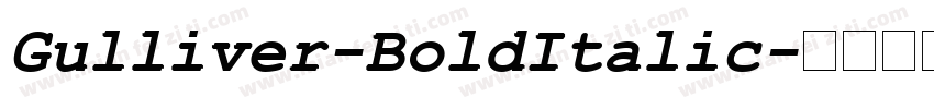 Gulliver-BoldItalic字体转换