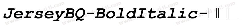 JerseyBQ-BoldItalic字体转换