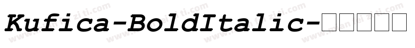 Kufica-BoldItalic字体转换