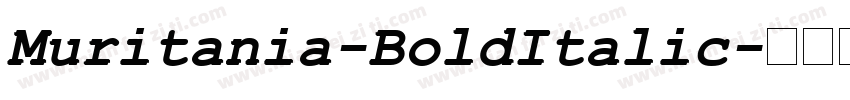 Muritania-BoldItalic字体转换