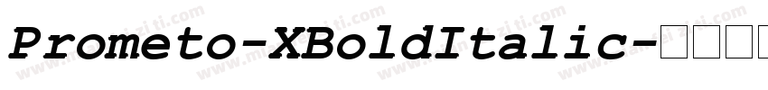 Prometo-XBoldItalic字体转换