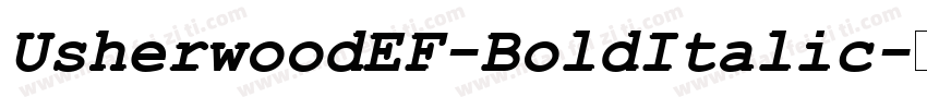 UsherwoodEF-BoldItalic字体转换