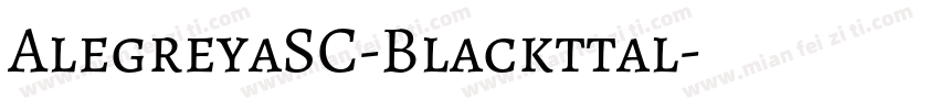 AlegreyaSC-Blackttal字体转换