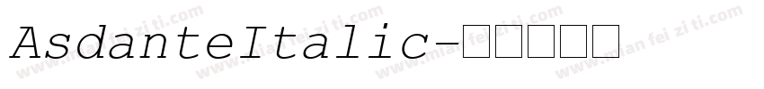 AsdanteItalic字体转换