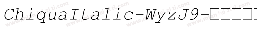 ChiquaItalic-WyzJ9字体转换