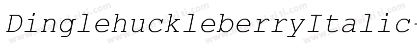 DinglehuckleberryItalic-Ya2y字体转换