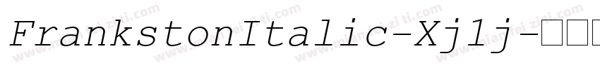 FrankstonItalic-Xj1j字体转换