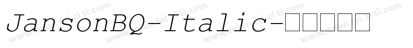 JansonBQ-Italic字体转换