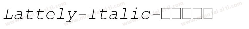 Lattely-Italic字体转换