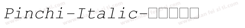 Pinchi-Italic字体转换