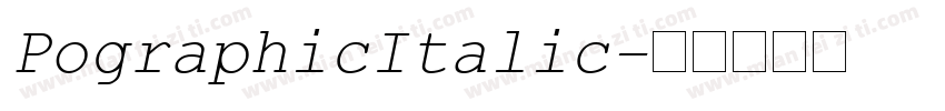 PographicItalic字体转换