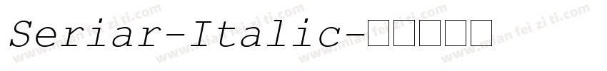Seriar-Italic字体转换