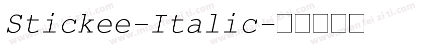 Stickee-Italic字体转换