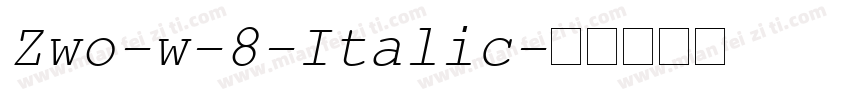 Zwo-w-8-Italic字体转换